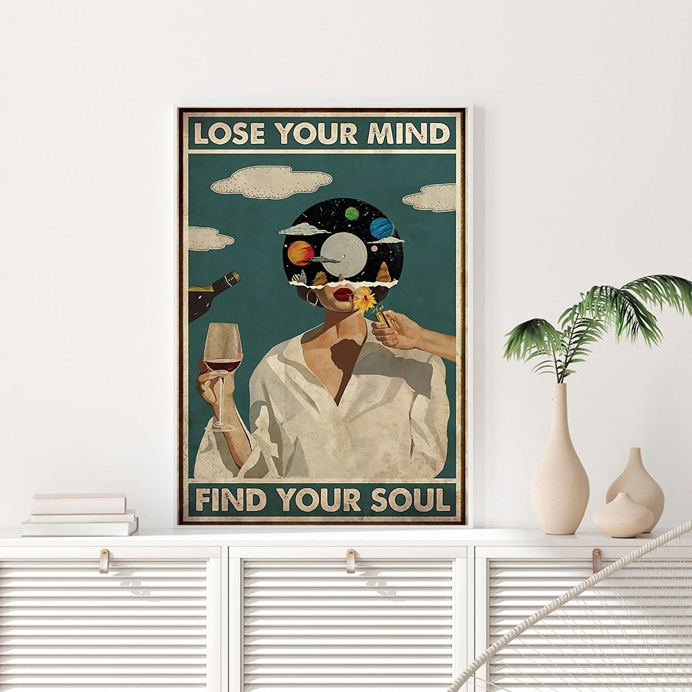 Lose Your Mind Find Your Soul